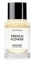 Matiere Premiere French Flower - EDP 100 ml
